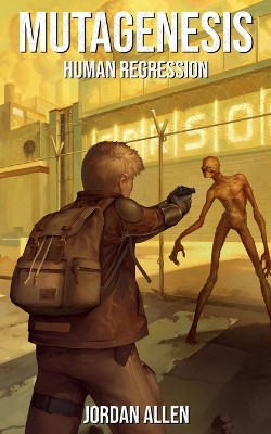 Mutagenesis: Human Regression Jordan Allen 9781739449186