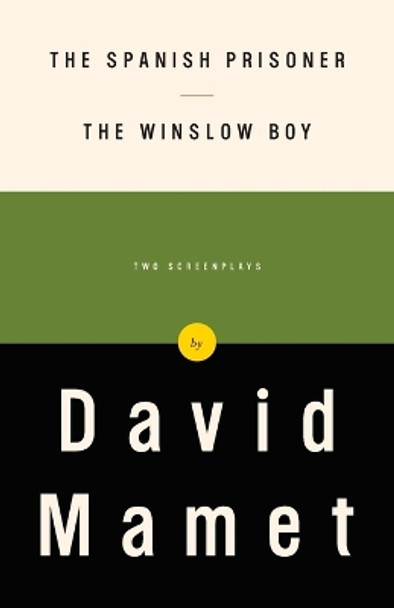 The Spanish Prisoner and The Winslow Boy: Two Screenplays David Mamet 9780375706646