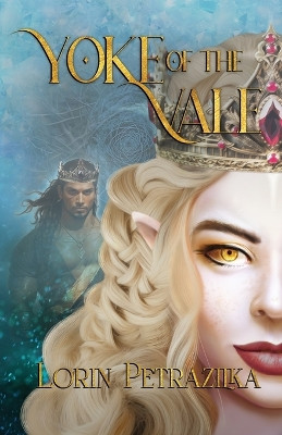 Yoke of the Vale Lorin Petrazilka 9781736062296