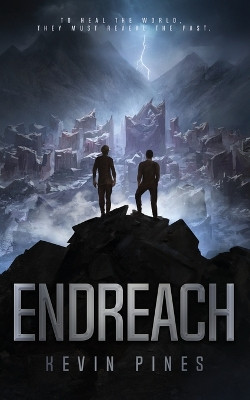 Endreach by Kevin Pines