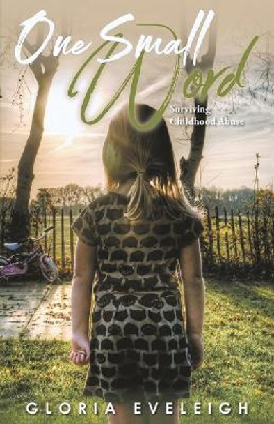 One Small Word by Gloria Eveleigh