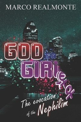 God is a Girl 3 by Marco Realmonte