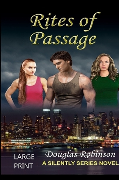 Rites of Passage (LARGE PRINT) by Douglas Robinson