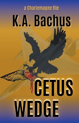 Cetus Wedge by K A Bachus