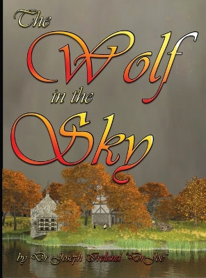 The Wolf in the Sky by Dr Joe Ireland