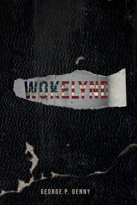 Wokelynd George Denny 9781959677918