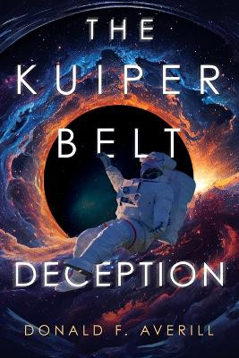 The Kuiper Belt Deception by Donald Averill