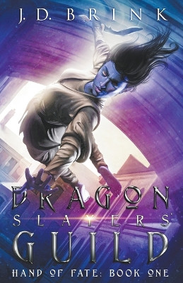 Dragon Slayers' Guild J D Brink 9798223639008