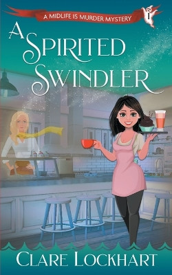 A Spirited Swindler by Clare Lockhart