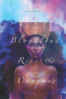 Divine Bloodlines 2 by L Reeves