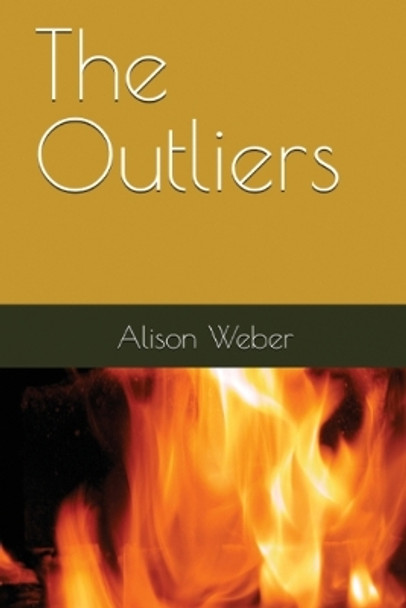 The Outliers Alison Weber 9798869129345