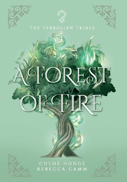 A Forest of Fire Chloe Hodge 9780645625066
