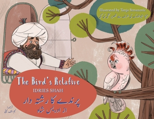 The Bird's Relative: Bilingual English-Urdu Edition Idries Shah 9781953292490