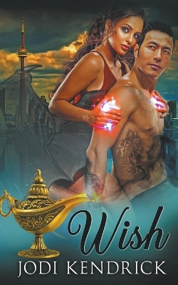 Wish by Jodi Kendrick
