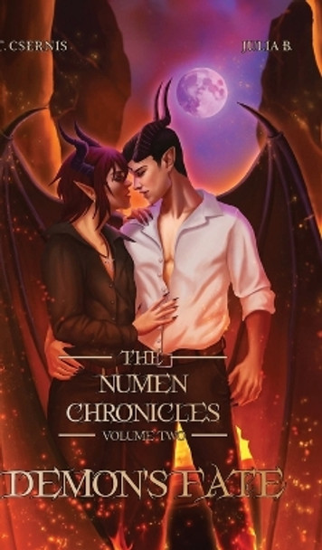 Demon's Fate: The Numen Chronicles Volume Two Tate Csernis 9781738405275