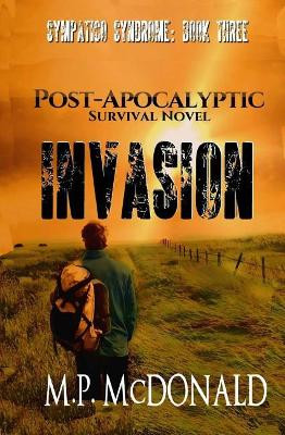 Invasion by M P McDonald