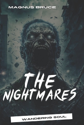 The Nightmares by Magnus Bruce