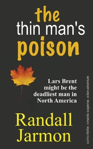 The Thin Man's Poison by Randall Jarmon