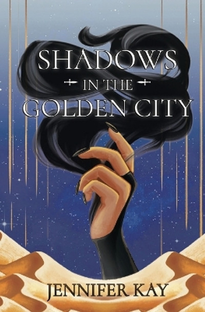 Shadows in the Golden City by Jennifer Kay