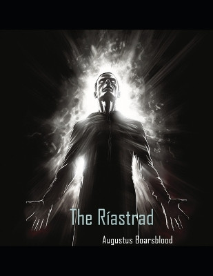 The R astrad by Augustus Boarsblood