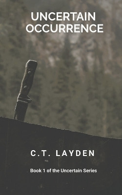 Uncertain Occurrence C T Layden 9798868478451