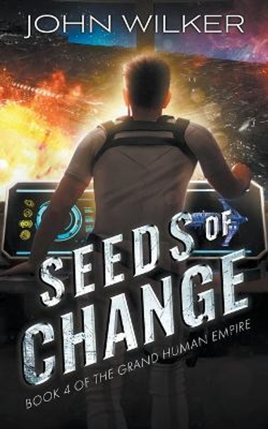 Seeds of Change by John Wilker