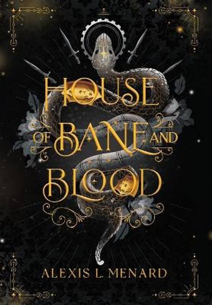 House of Bane and Blood Alexis L Menard 9781958673539