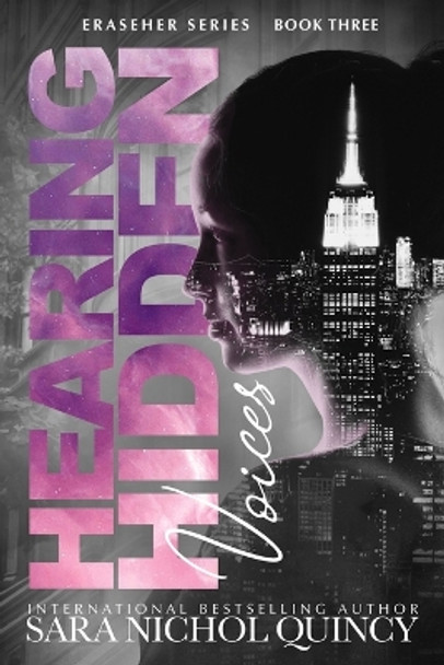 Hearing Hidden Voices by Sara Nichol Quincy