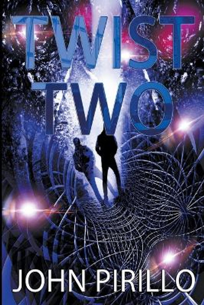 Twist 2 John Pirillo 9798223010470