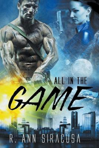 All In The Game by R Ann Siracusa
