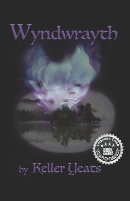 Wyndwrayth by Keller Yeats