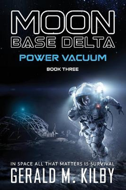 Power Vacuum by Gerald M Kilby