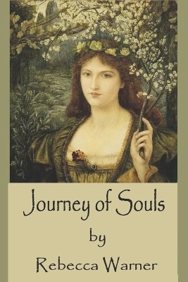 Journey of Souls by Rebecca Warner