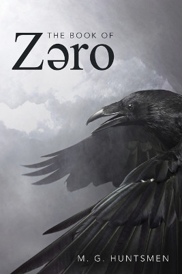 The Book Of Zero: I M G Huntsmen 9781665745246