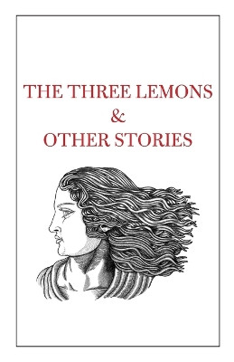 The Three Lemons & Other Stories Tahir Shah 9781915311092