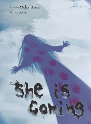 She Is Coming by Midori Anzai