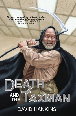 Death and the Taxman David Hankins 9781962740005