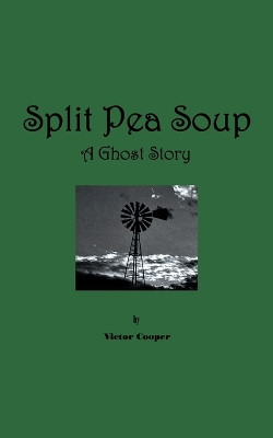 Split Pea Soup by Victor Cooper