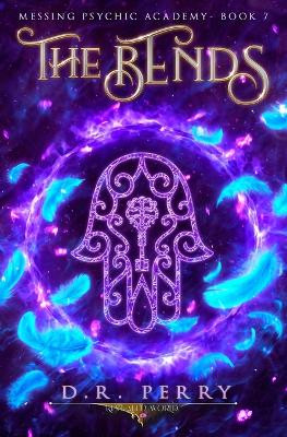 The Bends by D R Perry