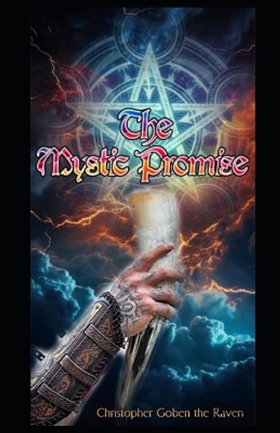 The Mystic Promise by Christopher Goben The Raven