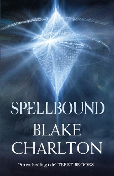 Spellbound: Book 2 of the Spellwright Trilogy (The Spellwright Trilogy, Book 2) Blake Charlton 9780007349203