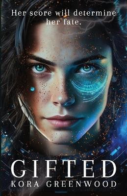 Gifted Kora Greenwood 9781737725428