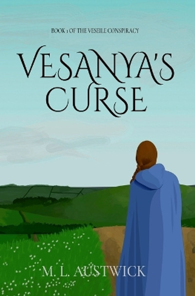 Vesanya's Curse by M L Austwick