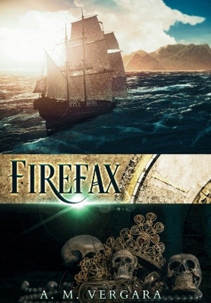 Firefax Amelia Maria Vergara 9781962246033