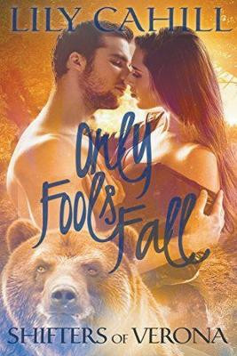 Only Fools Fall by Lily Cahill