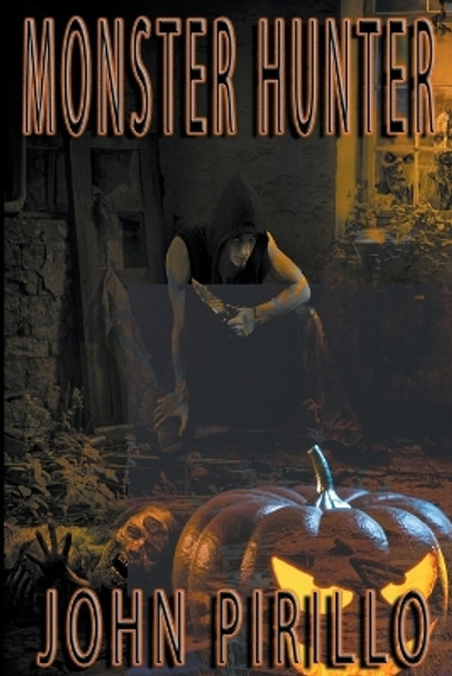 Monster Hunter John Pirillo 9798223886051