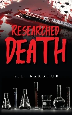 Researched Death G L Barbour 9798893565225
