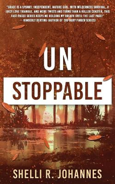 Unstoppable Shelli R Johannes 9798988581826