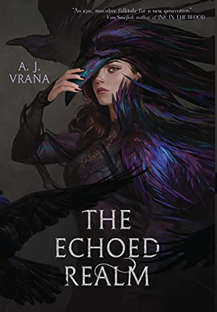 The Echoed Realm A J Vrana 9781733386845