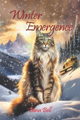 Winter Emergence by Dana Bell